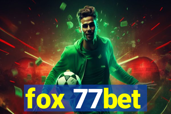 fox 77bet